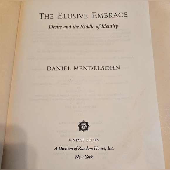 The Elusive Embrace: Desire and The Riddle Of Identity by Daniel Mendelsohn Book - Picture 8 of 8